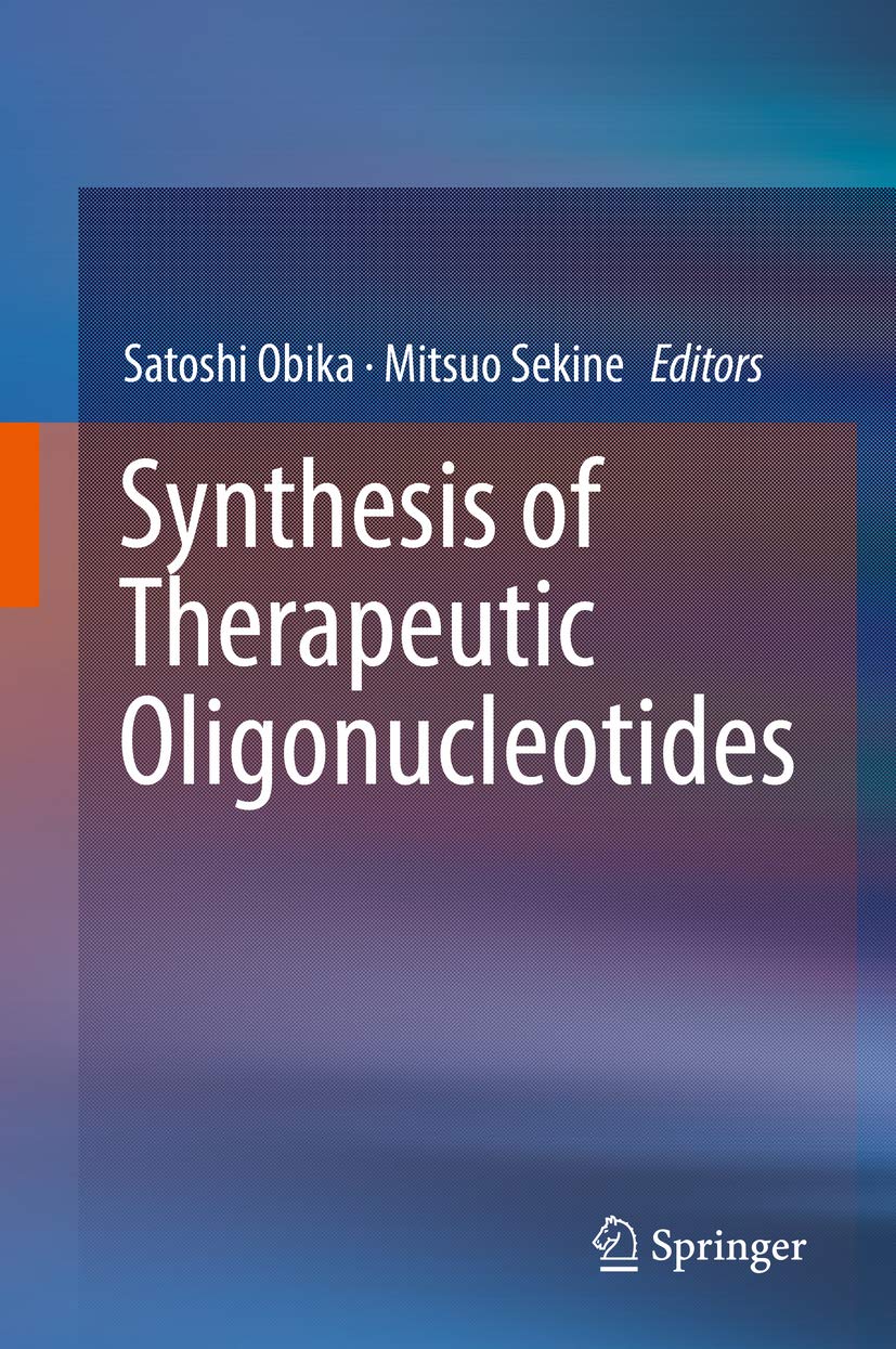 Synthesis of Therapeutic Oligonucleotides (English Edition)