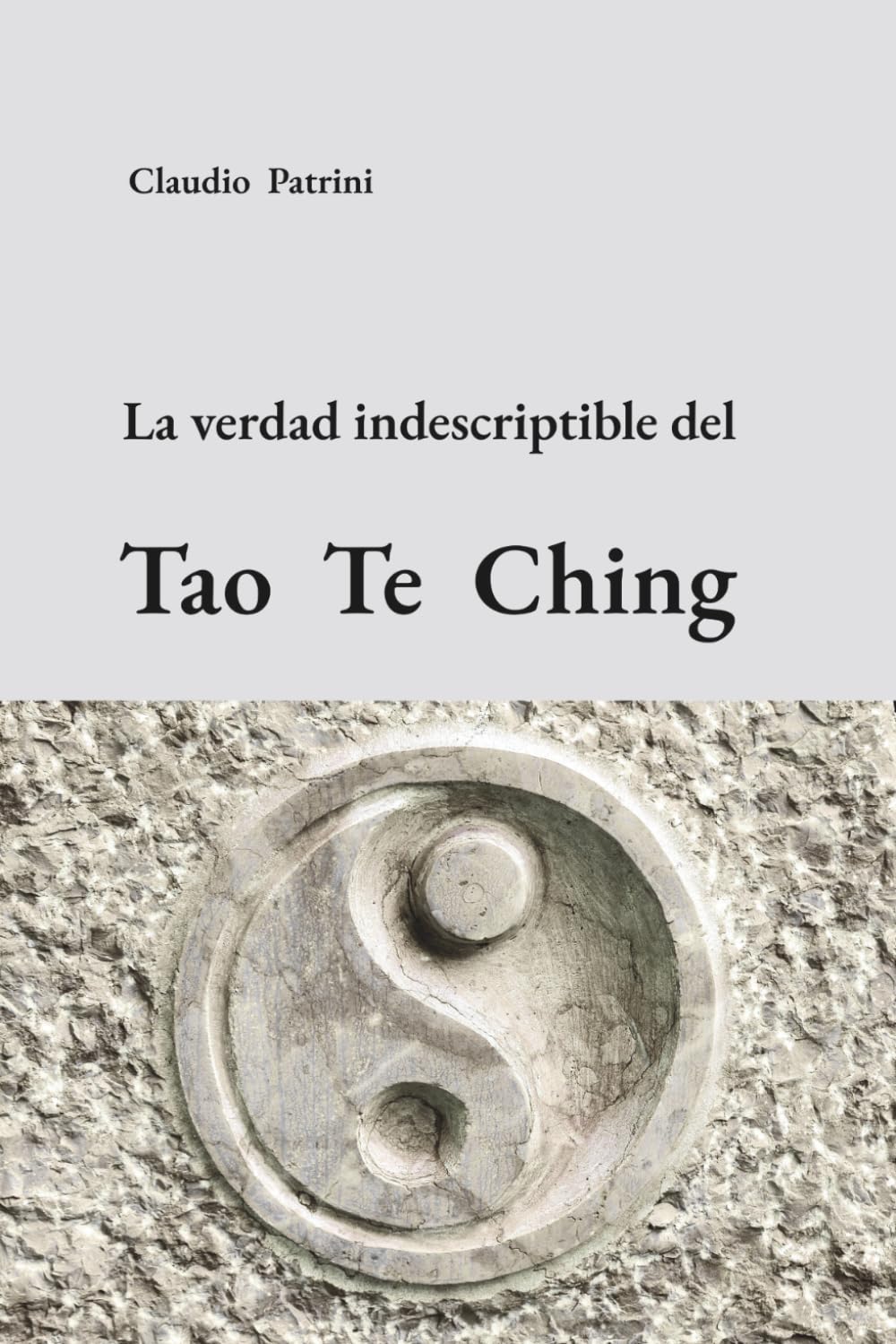 La verdad indescriptible del Tao Te Ching