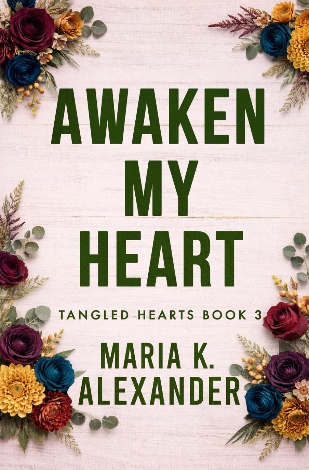 Awaken My Heart: A Light Suspense Contemporary Romance (Tangled Hearts)