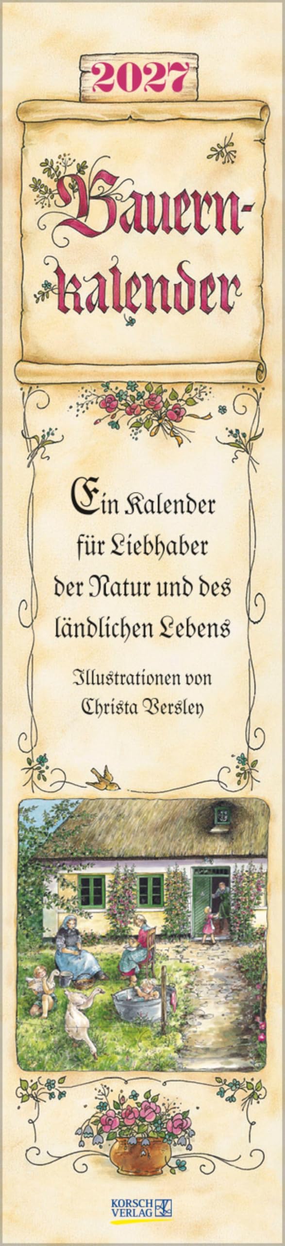 Bauernkalender Langplaner 2027: Langplaner mit Bauernweisheiten und Wetterregeln (Korsch Kalender)