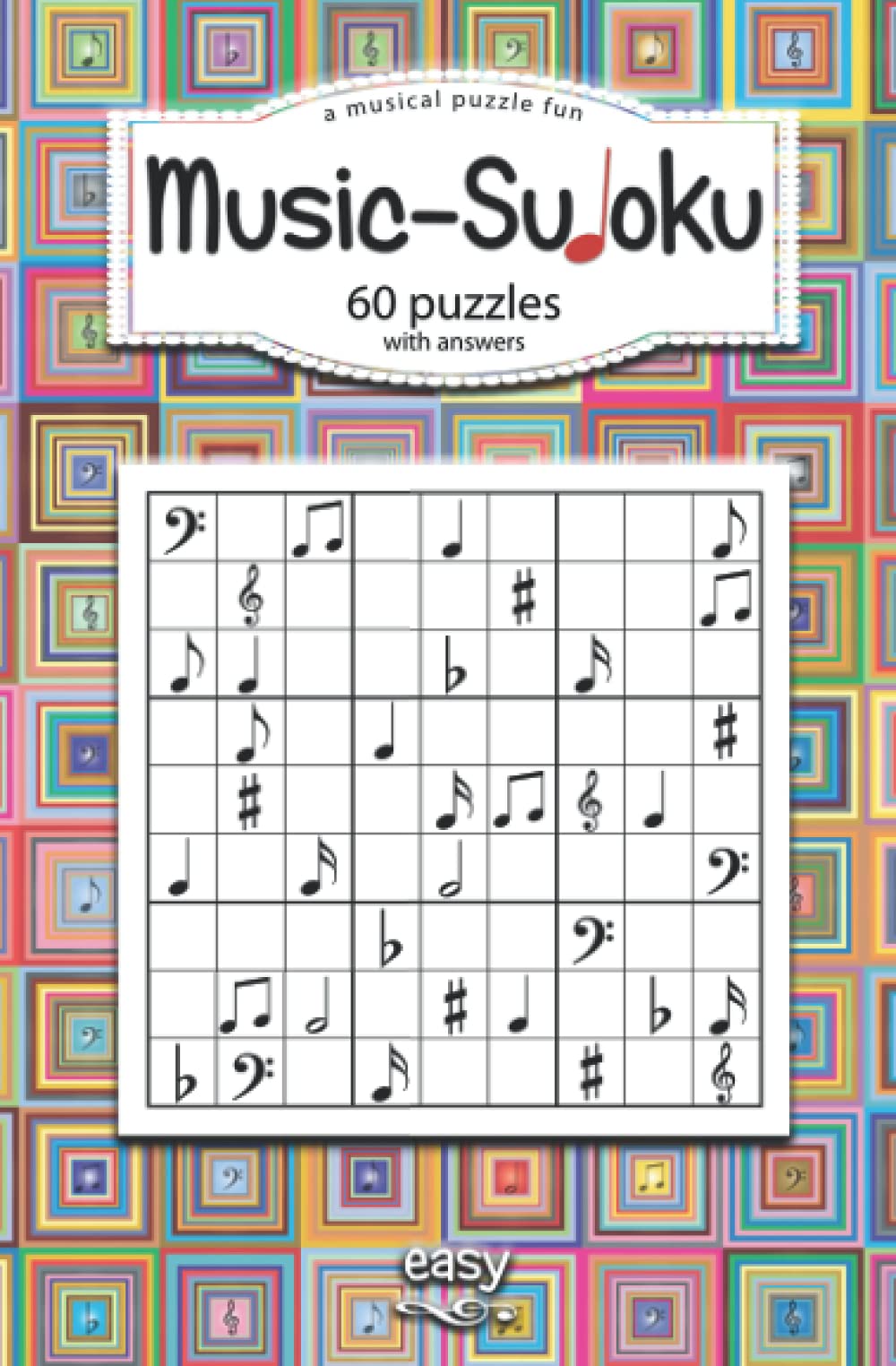Music-Sudoku 60 puzzles with anserws | level easy: a musical puzzle fun