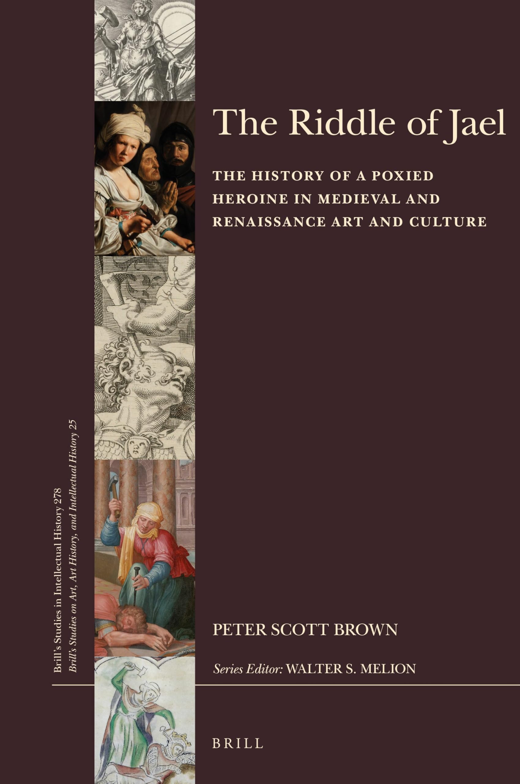The Riddle of Jael livre d'histoire de l'art médiéval et culture de la Renaissance