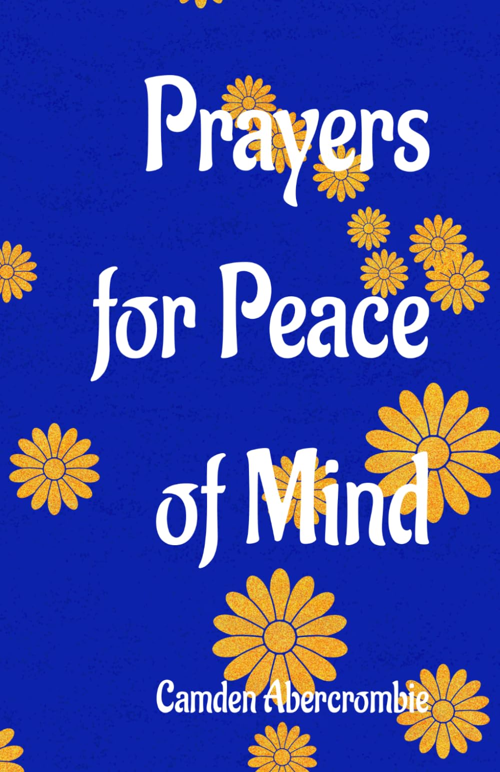 Prayers for Peace of Mind