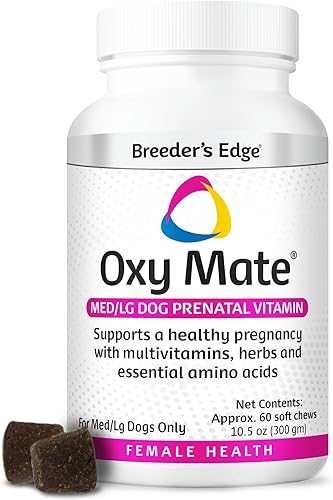Breeder's Edge Oxy Mate - Vitaminas prenatales para perros, suplemento integral para perros embarazadas y gatos enriquecidos con nutrientes