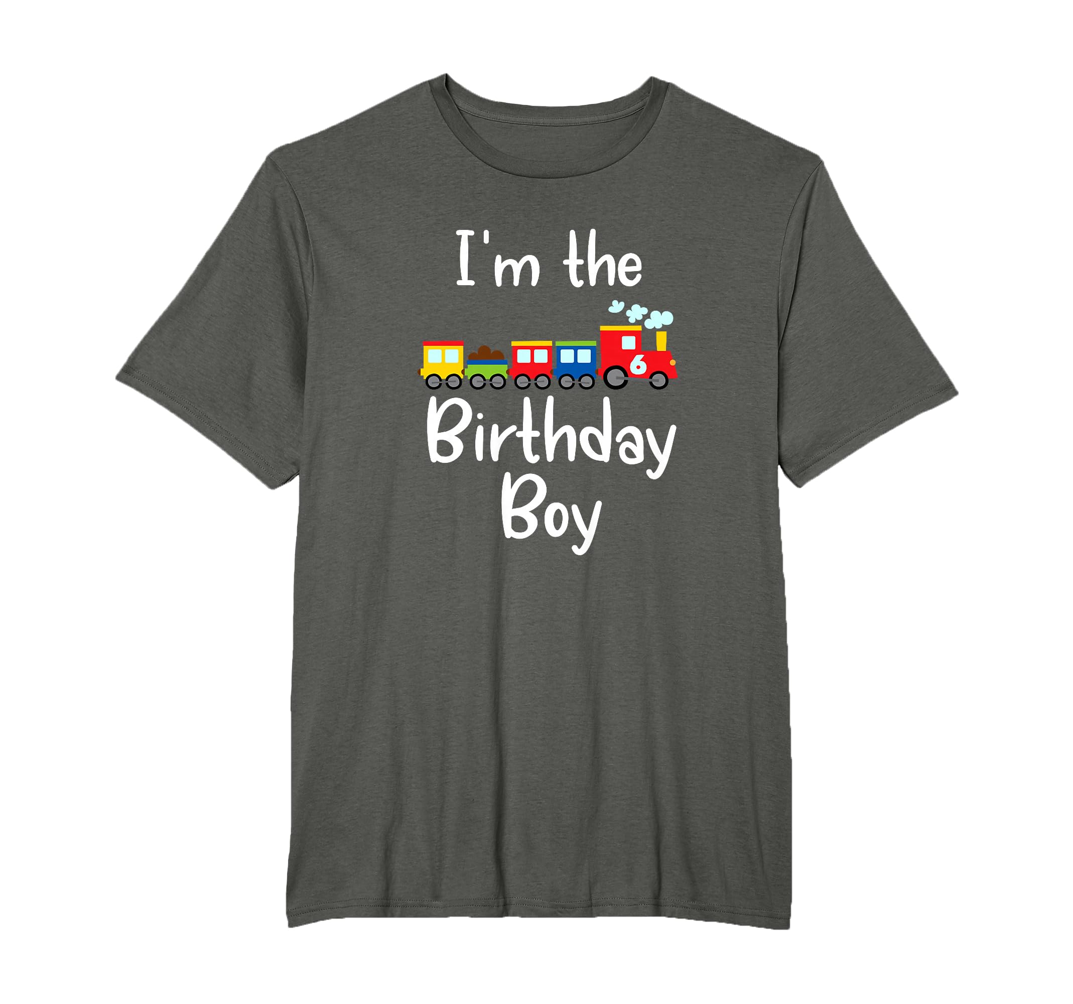 Railroad Birthday Boy Shirts I'm the Birthday Boy Six Train T-Shirt