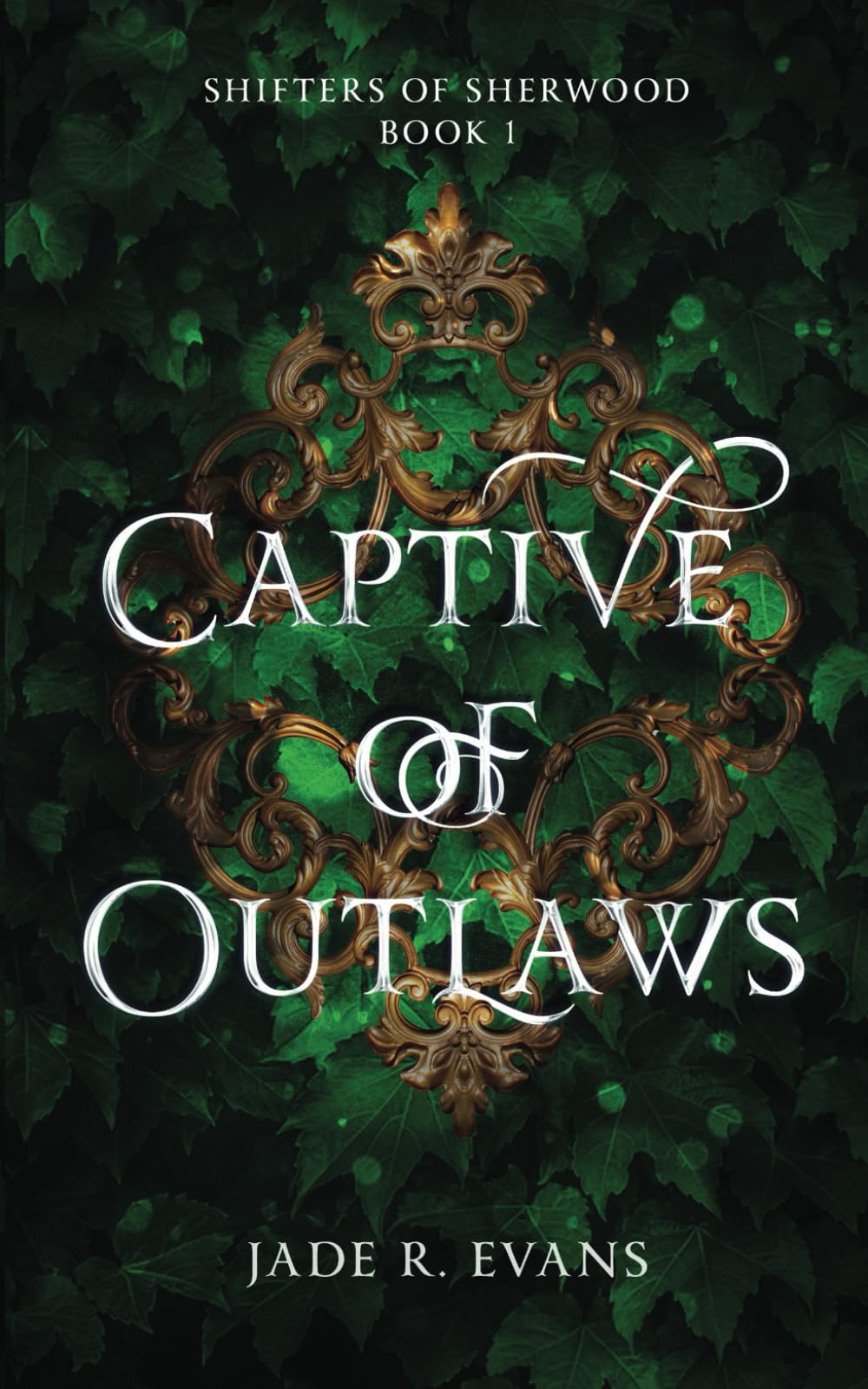 Captive of Outlaws: 1 (Shifters of Sherwood)