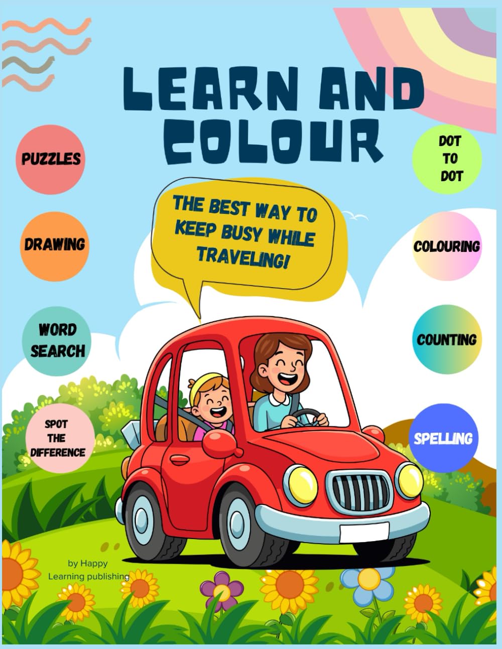 Big Fun Activity Book: 76 Fun Pages of Colouring, Drawing, Mazes, Puzzles, Games & Learning Activities