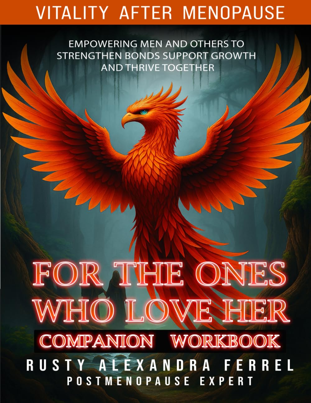 Vitality after Menopause: For Those who Love Her Companion Workbook