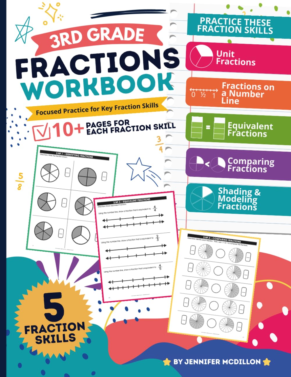 3rd Grade Fractions Workbook: Unit Fractions, Fractions on a Number Line, Equivalent Fractions, Comparing Fractions, Sharing & Modeling Fractions (3rd Grade Math Workbooks)