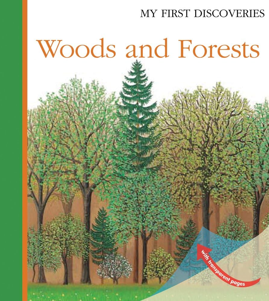 Woods and Forests (My First Discoveries)
