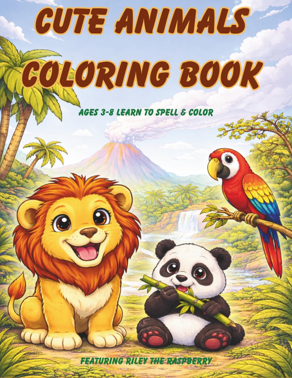 Cute Animals Coloring Book: Ages 3-8 learn to spell & color (Riley the Raspberry Adventures)