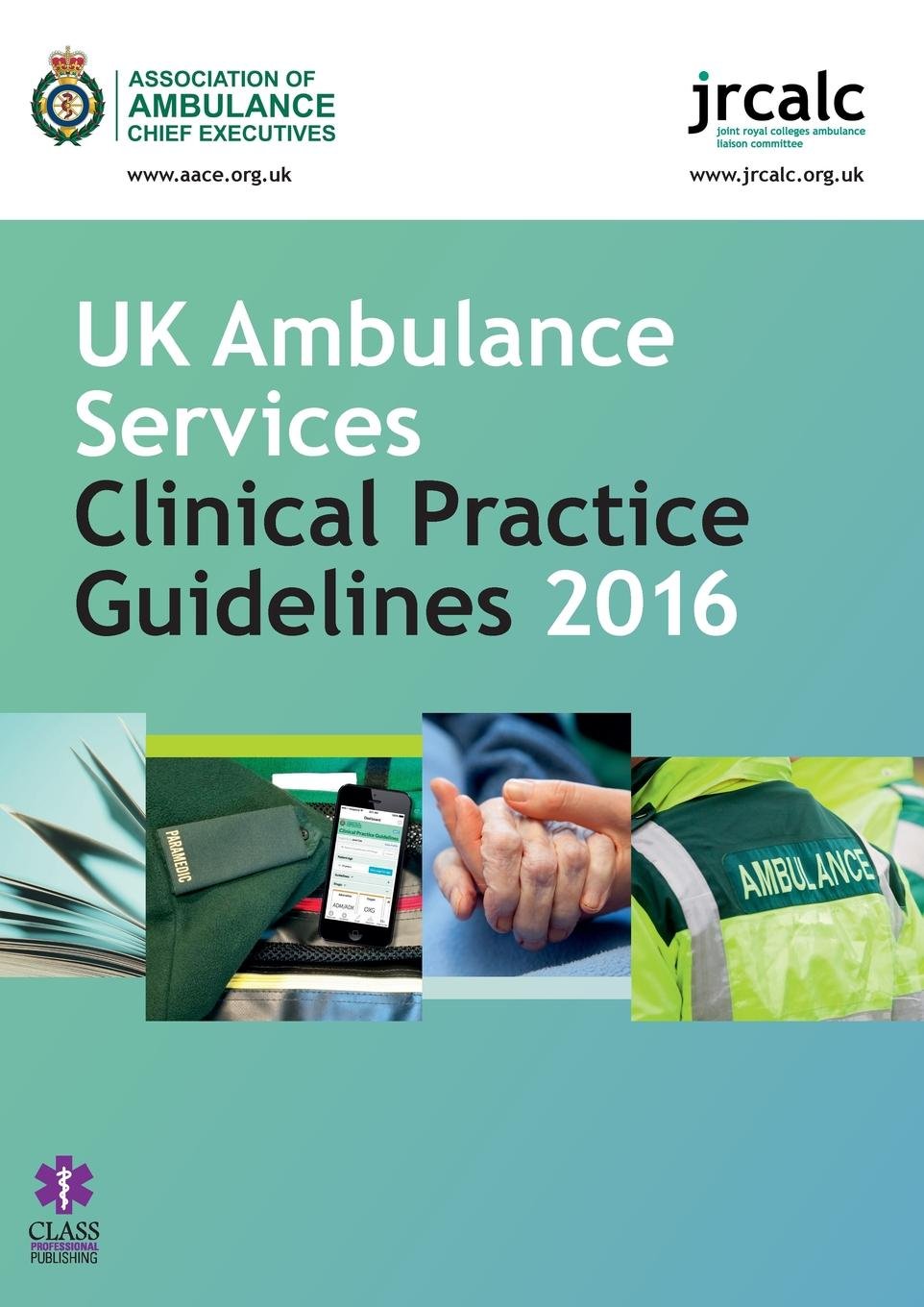 UK Ambulance Services Clinical Practice Guidelines 2016
