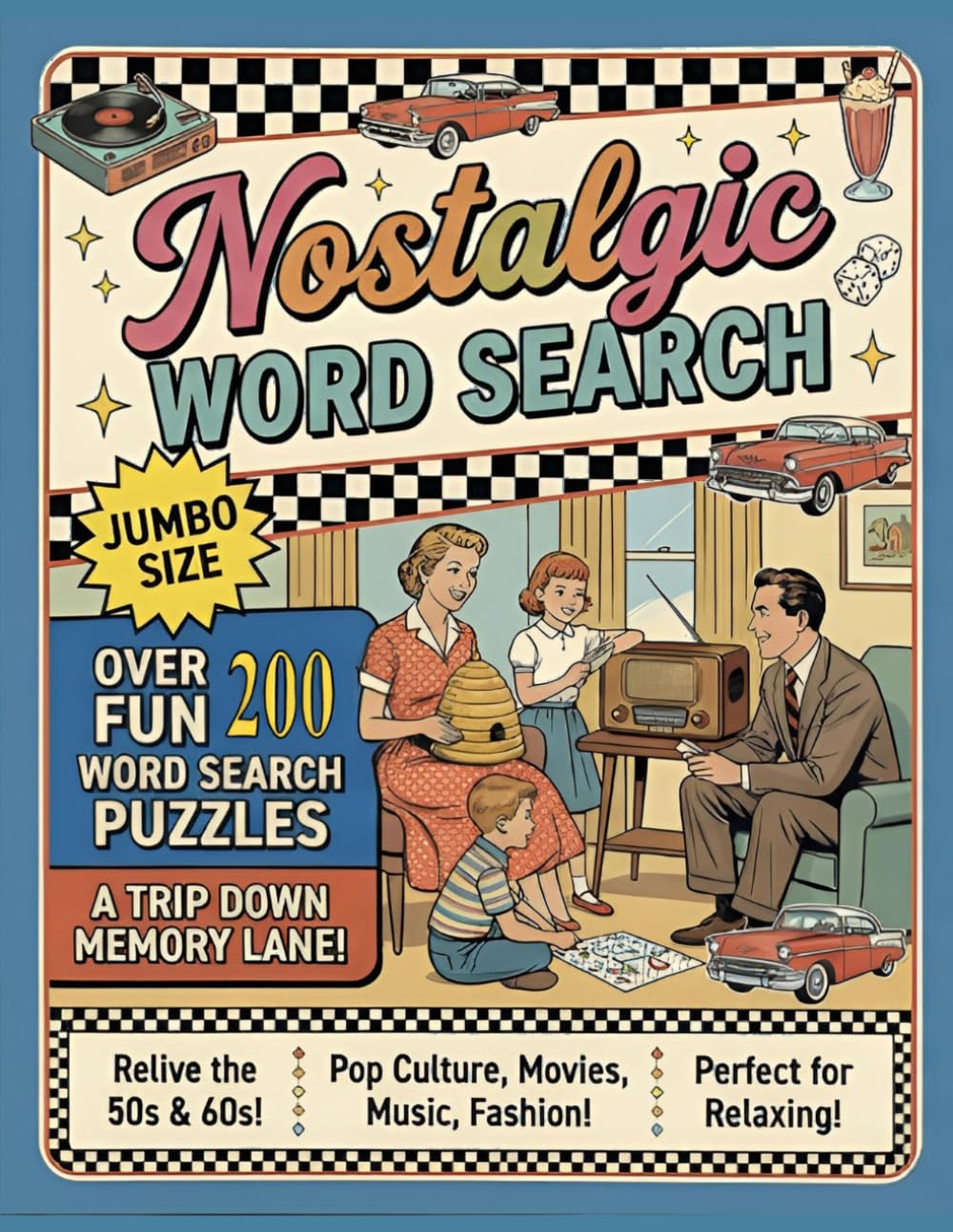 Jumbo Sized Large Print Word Search for Seniors: 1950s & 1960s Nostalgia Puzzles: 200 Individual Puzzles for Brain Health, Memory Boost, and Relaxation