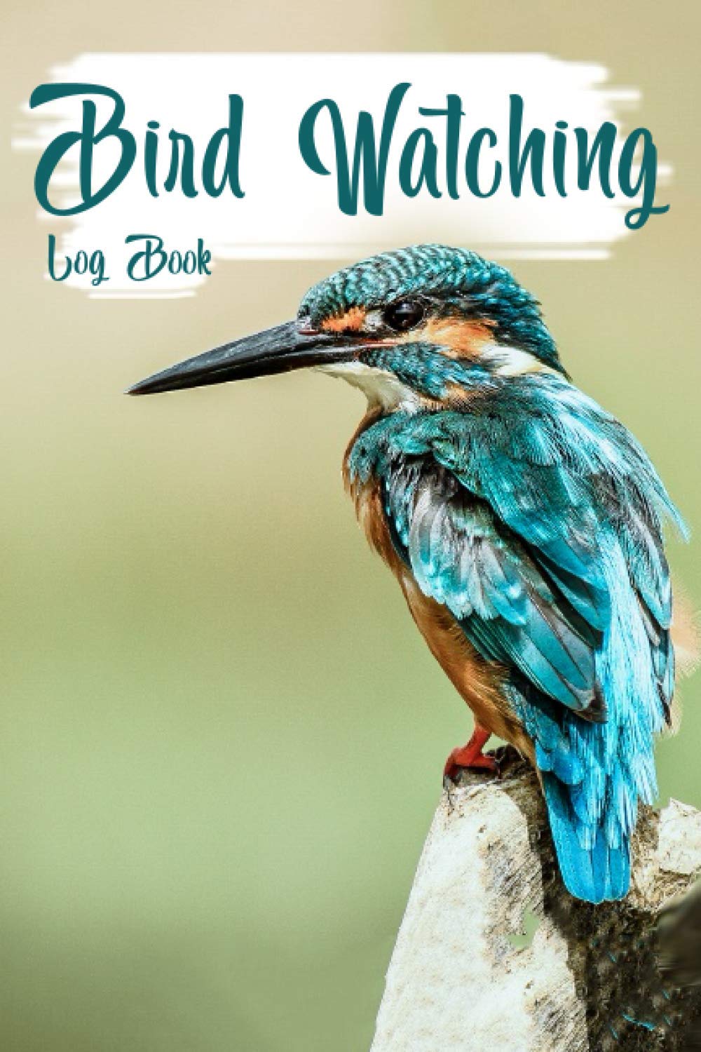 Bird Watching Log Book: Logbook for Birding to Record Bird Sightings & List Species, Logbook Wildlife for Bird Watchers - Birding Checklist Journal. Unique Gift for Birders and Bird Watchers