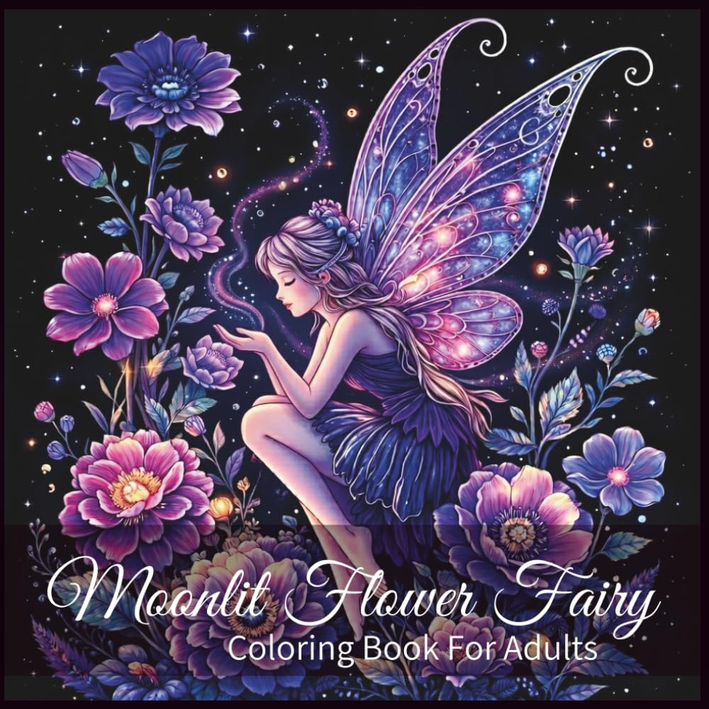 Moonlit Flower Fairy: 黒の背景に美しい花と妖精の塗り絵、マインドフルネスとリラクゼーション。
