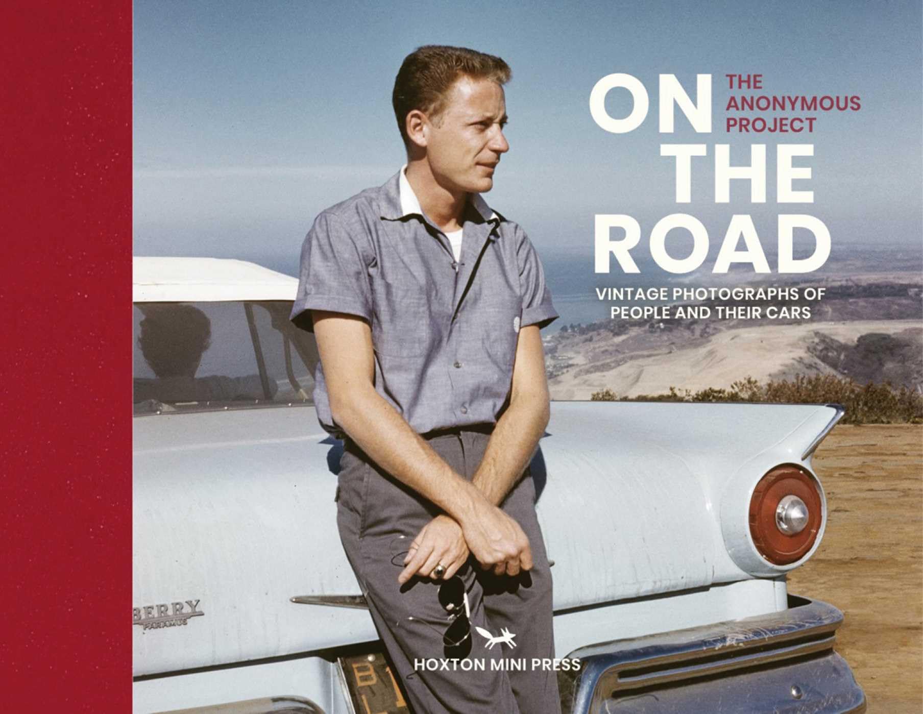 On The Road: Vintage photographs of people and their cars-The An