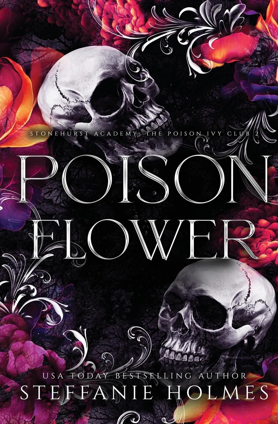 Poison Flower: Luxe edition: Luxe paperback edition: 2 (Stonehurst Prep Elite: Luxe edtions)