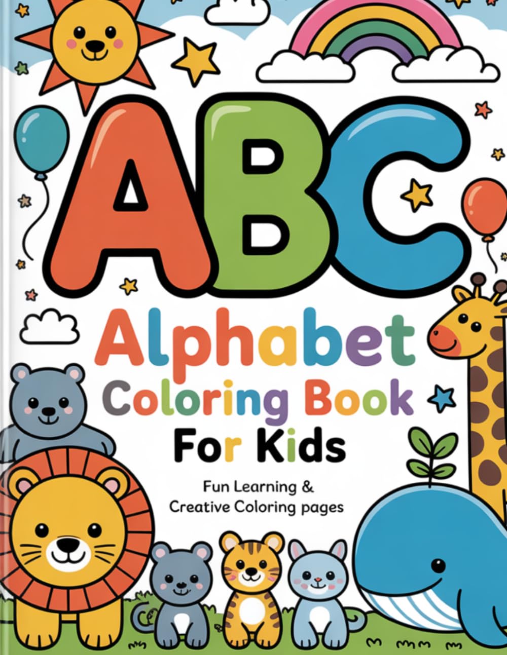 Alphabet Coloring Book for Toddlers: Learn Letters A–Z: Fun Learning Activity Book with Animals, Shapes & Easy Coloring Pages for Toddlers and Preschool Kids (Kids Coloring Book)