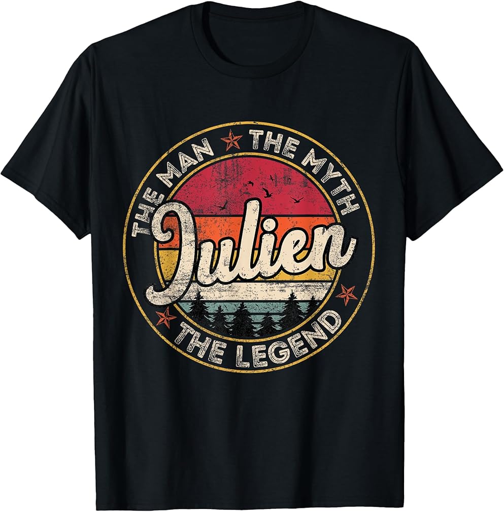 Julien The Man The Myth The Legend Personalized Name T-Shirt