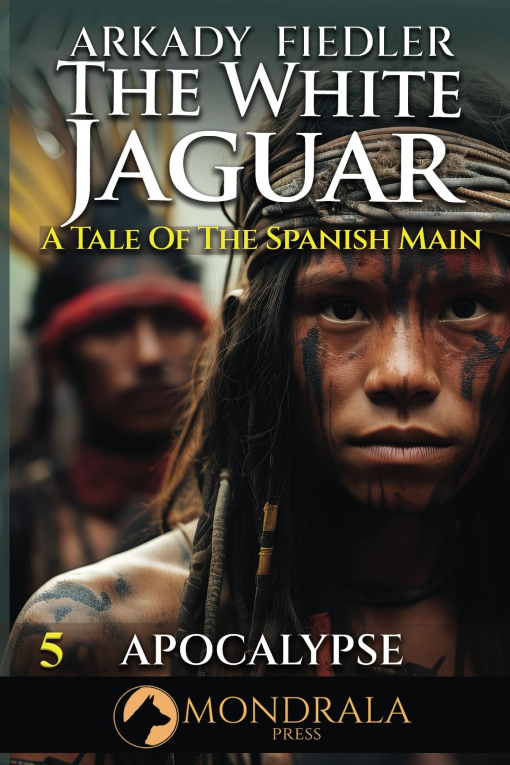 White Jaguar 5: A Tale of the Spanish Main (The White Jaguar)