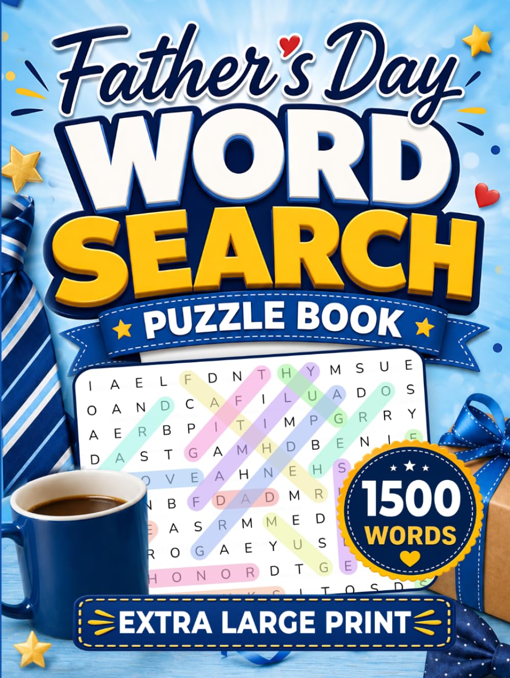 Father’s Day Word Search: Easy-to-Read Extra Large Print Puzzles for Dads & Grandpas (Relax & Unwind Puzzle Series)