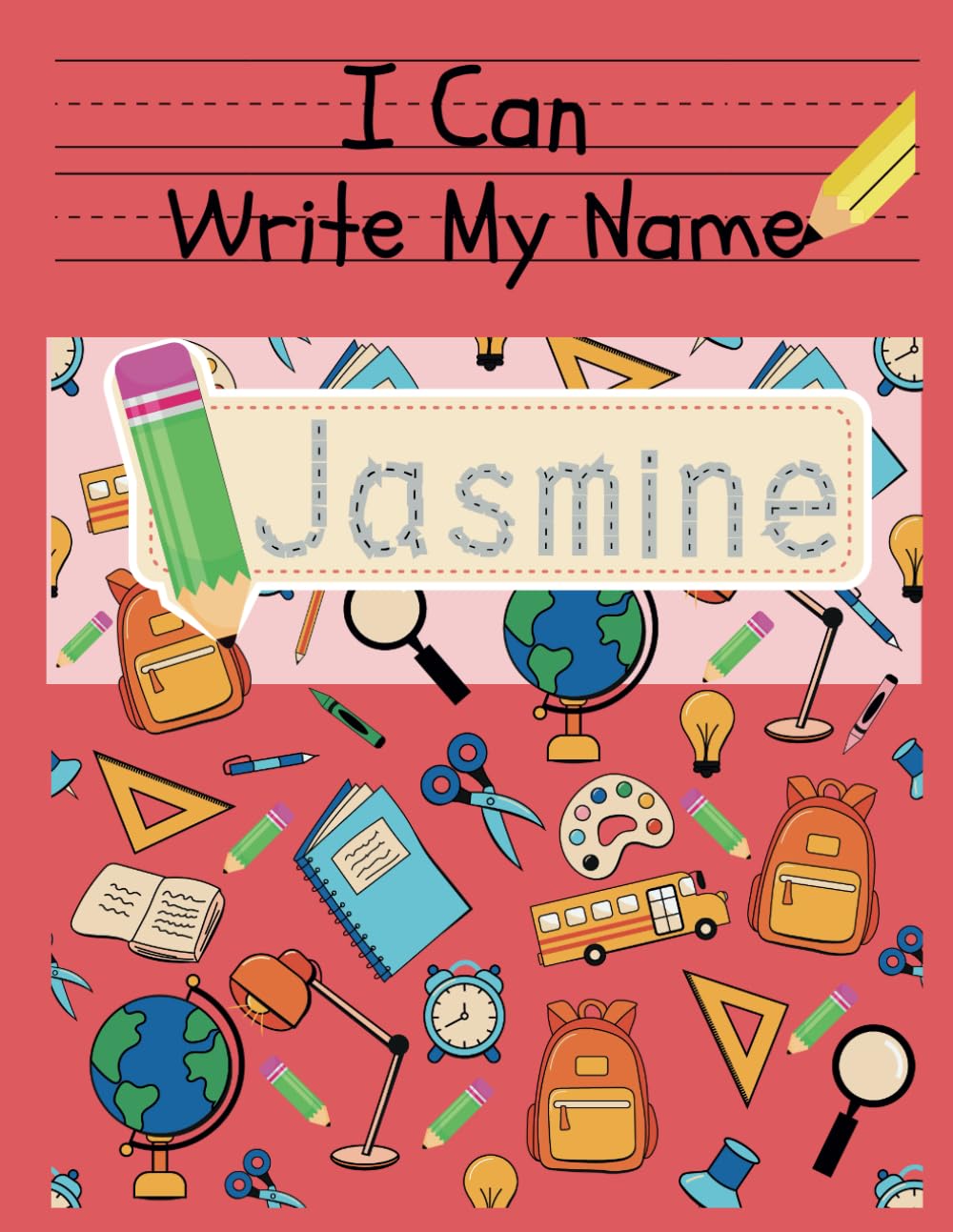 I Can Write My Name: Jasmine: Personalized Name Tracing Book
