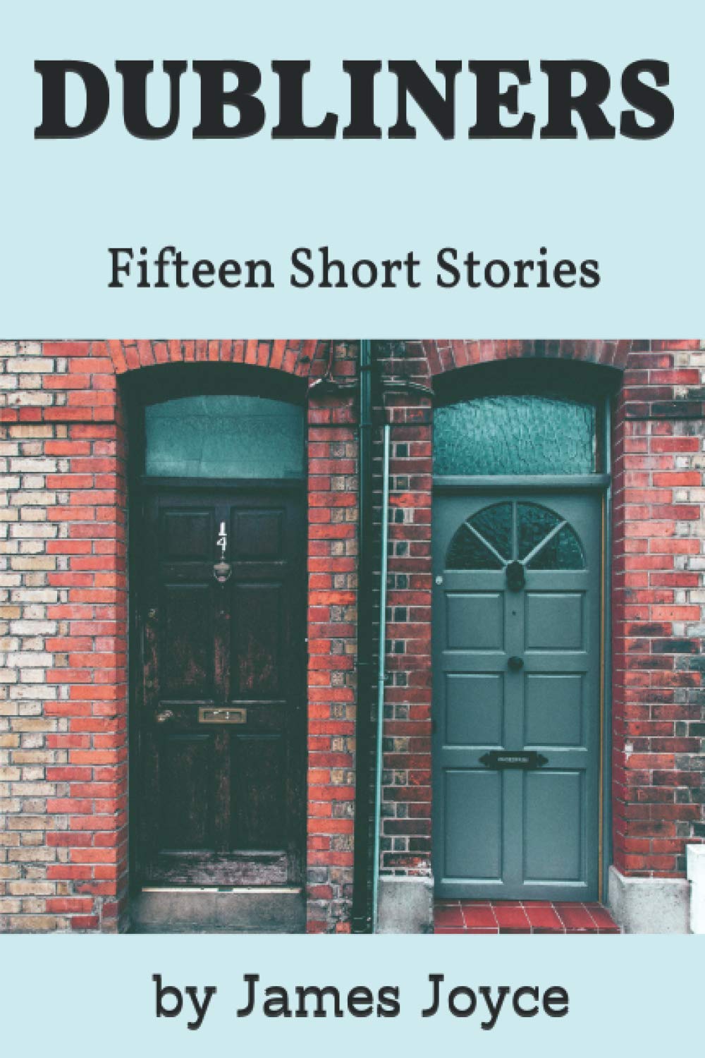 Dubliners by James Joyce