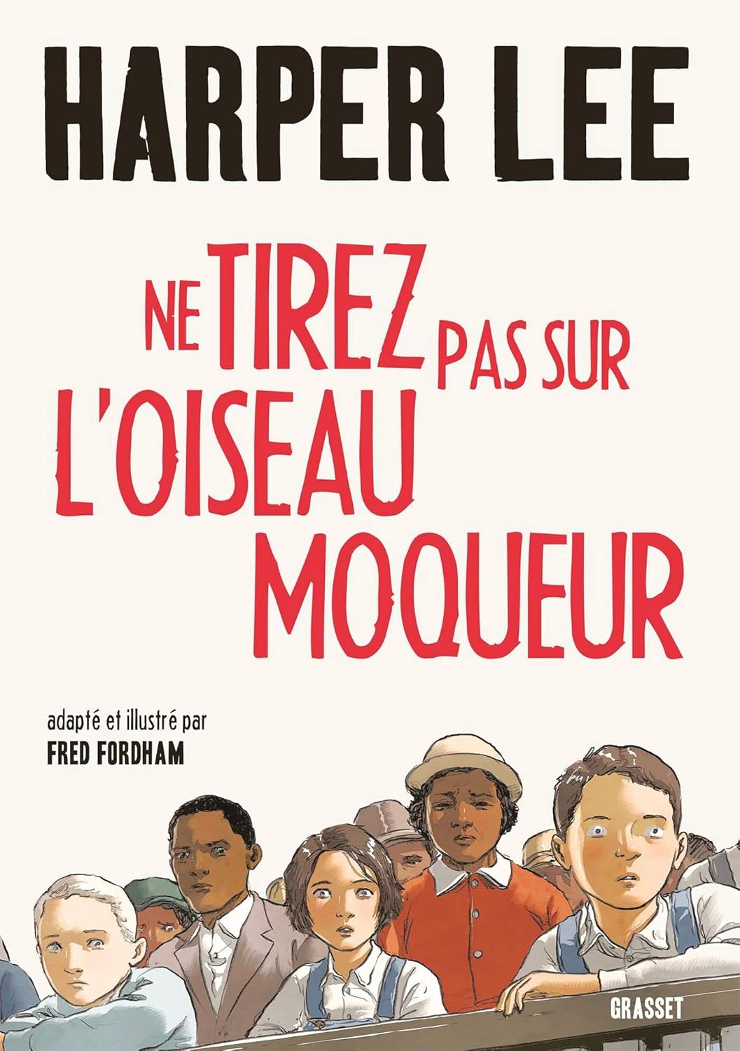 Amazon.fr Ne tirez pas sur l'oiseau moqueur Roman graphique Illustré et adapté par Fred Amazon.fr Ne tirez pas sur l'oiseau moqueur Roman graphique Illustré et adapté par Fred