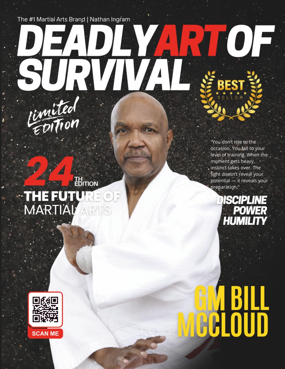 Deadly Art of Survival Magazine 24th Edition Featuring GM Bill McCloud: The #1 Martial Arts Magazine Worldwide MMA, Traditional Karate, Kung Fu, Goju-Ryu, and More