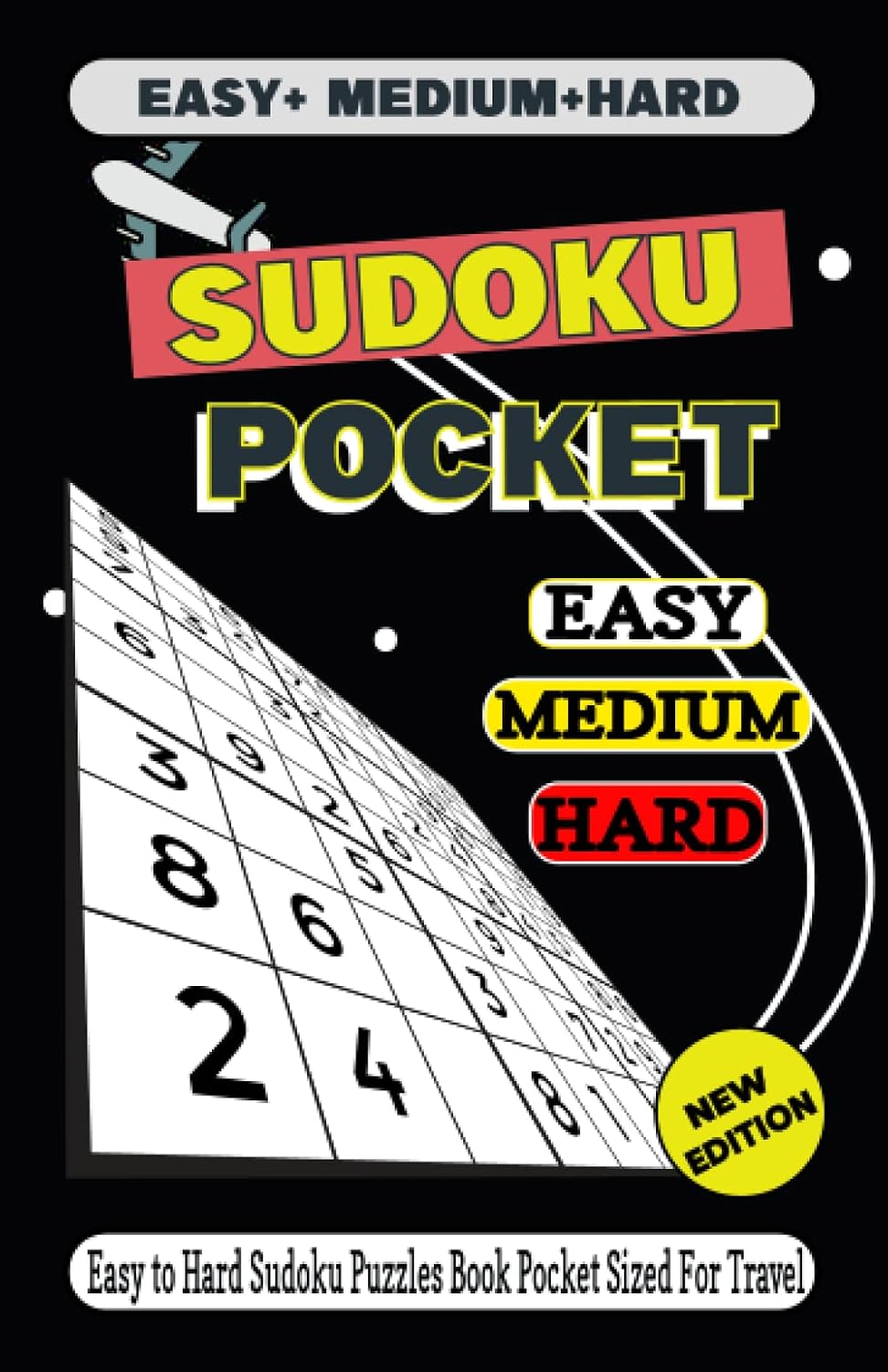 159+ pocket Sudoku challenge book Travel-sized: 2023-2024 travel activity game for smart experts and seniors with solutions and solving techniques. - ( Large grids )