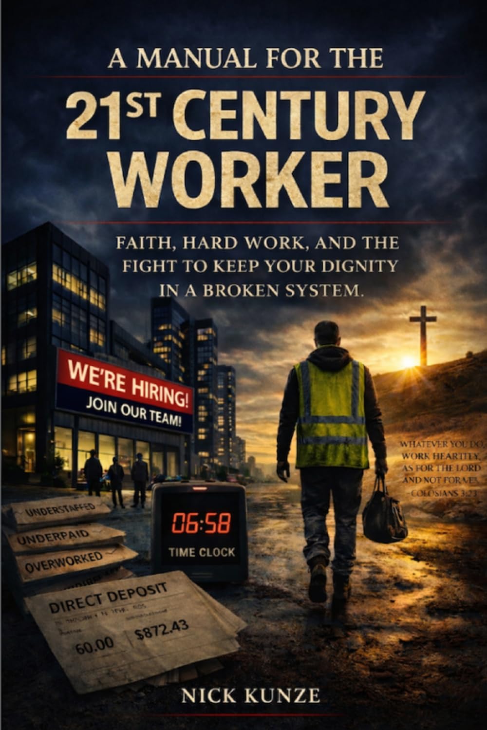A Manual For The 21st Century Worker: How the game is really played.