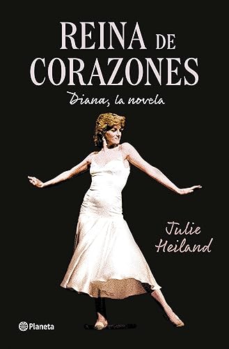 Reina de corazones (Edición mexicana) Diana, la novela (Planeta Internacional) (Spanish Edition)