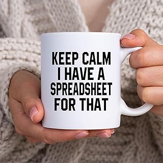 Relax I Have A Spreadsheet Funny Accounting Accountant Humor Mug, Tea Mug, Tea Cup, Coffee Cup