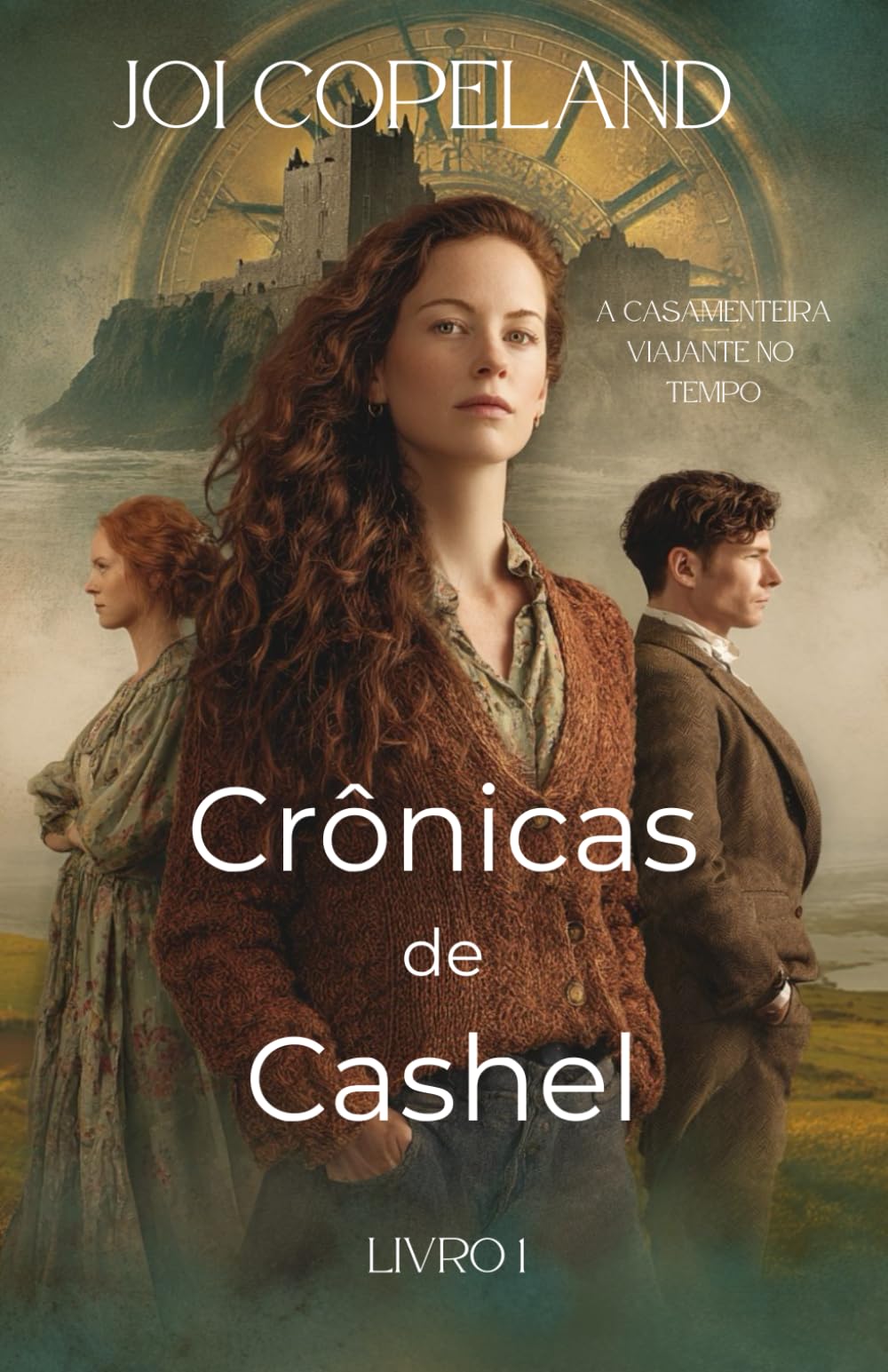 Crônicas de Cashel (A Casamenteira Viajante no Tempo)