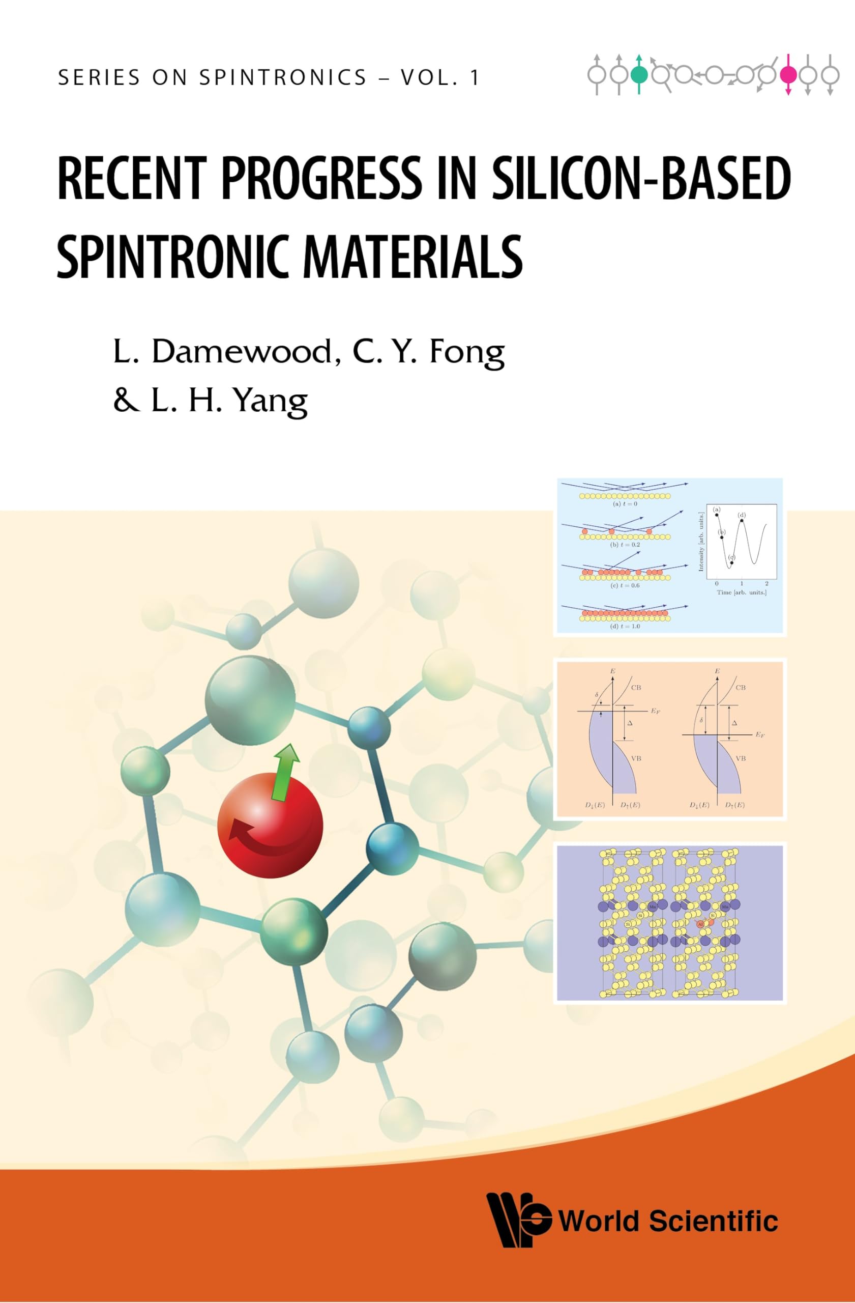 Recent Progress In Silicon-based Spintronic Materials (Series On Spintronics Book 1)
