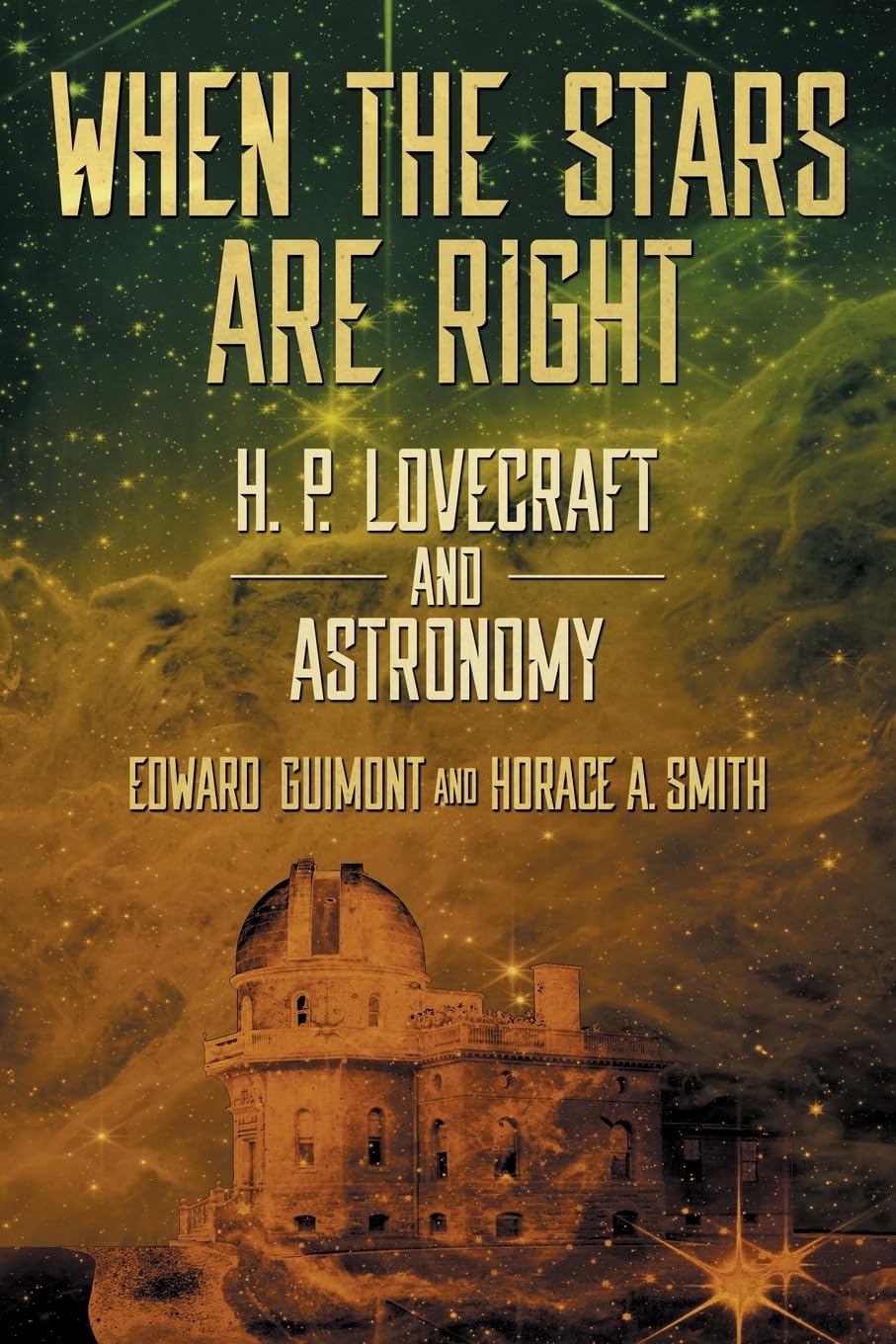 Cover of When the Stars Are Right: H. P. Lovecraft and Astronomy