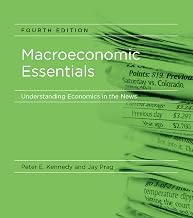 Macroeconomic Essentials, fourth edition: Understanding Economics in the News