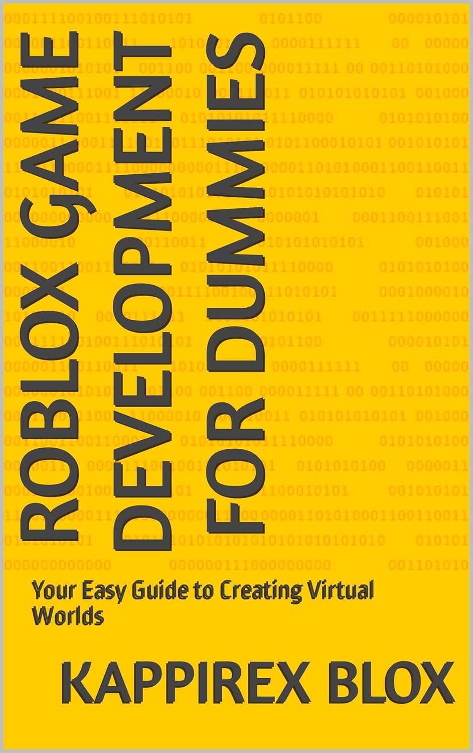 Roblox Game Development for Dummies Your Easy Guide to Creating