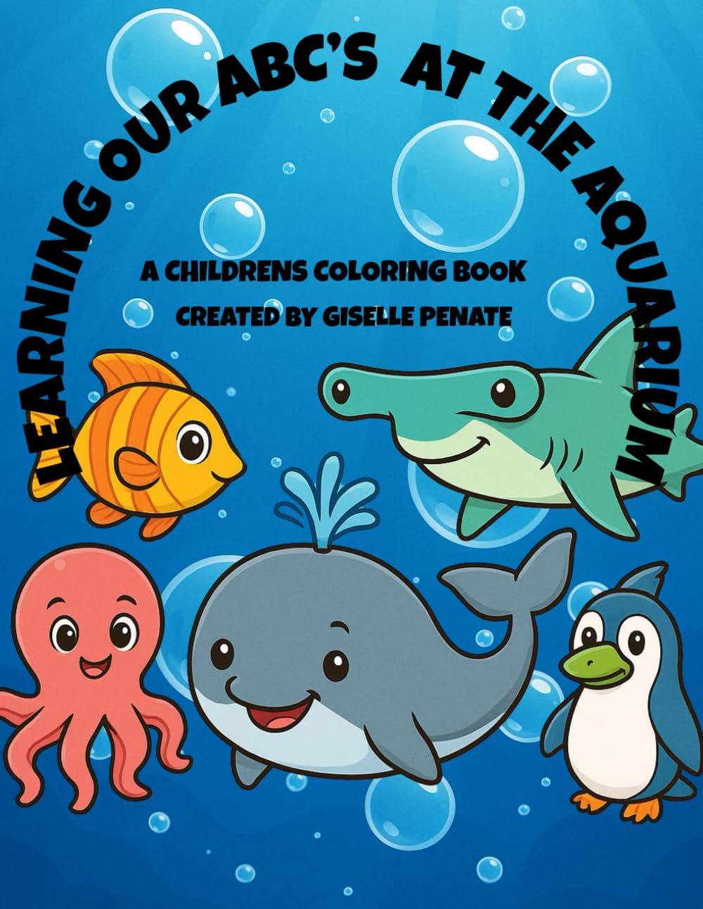 Learning Our ABC's at the Aquarium: A Children's Coloring Book