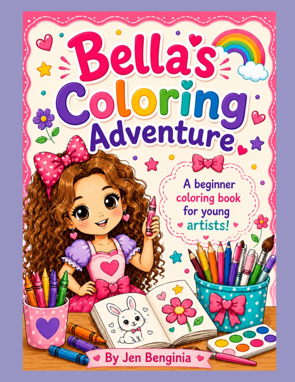 Bella’s Coloring Adventure: A beginner coloring book for young artists!