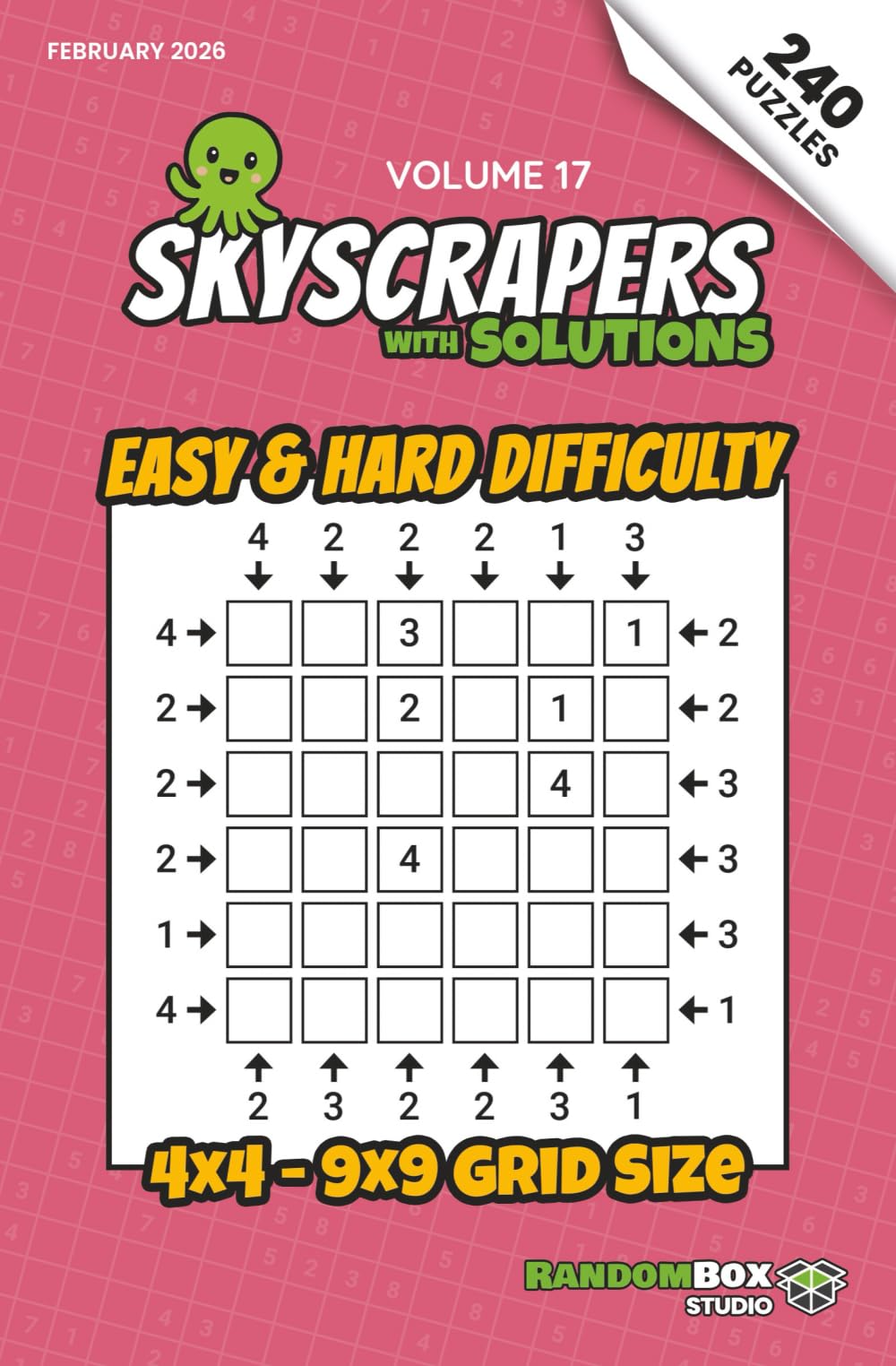 Skyscrapers (Towers): 240 Easy to Hard Logic Number Puzzles: Volume 17 – Challenging Puzzles for Adults and Sudoku Lovers (Skyscrapers (Towers): Puzzle Books)