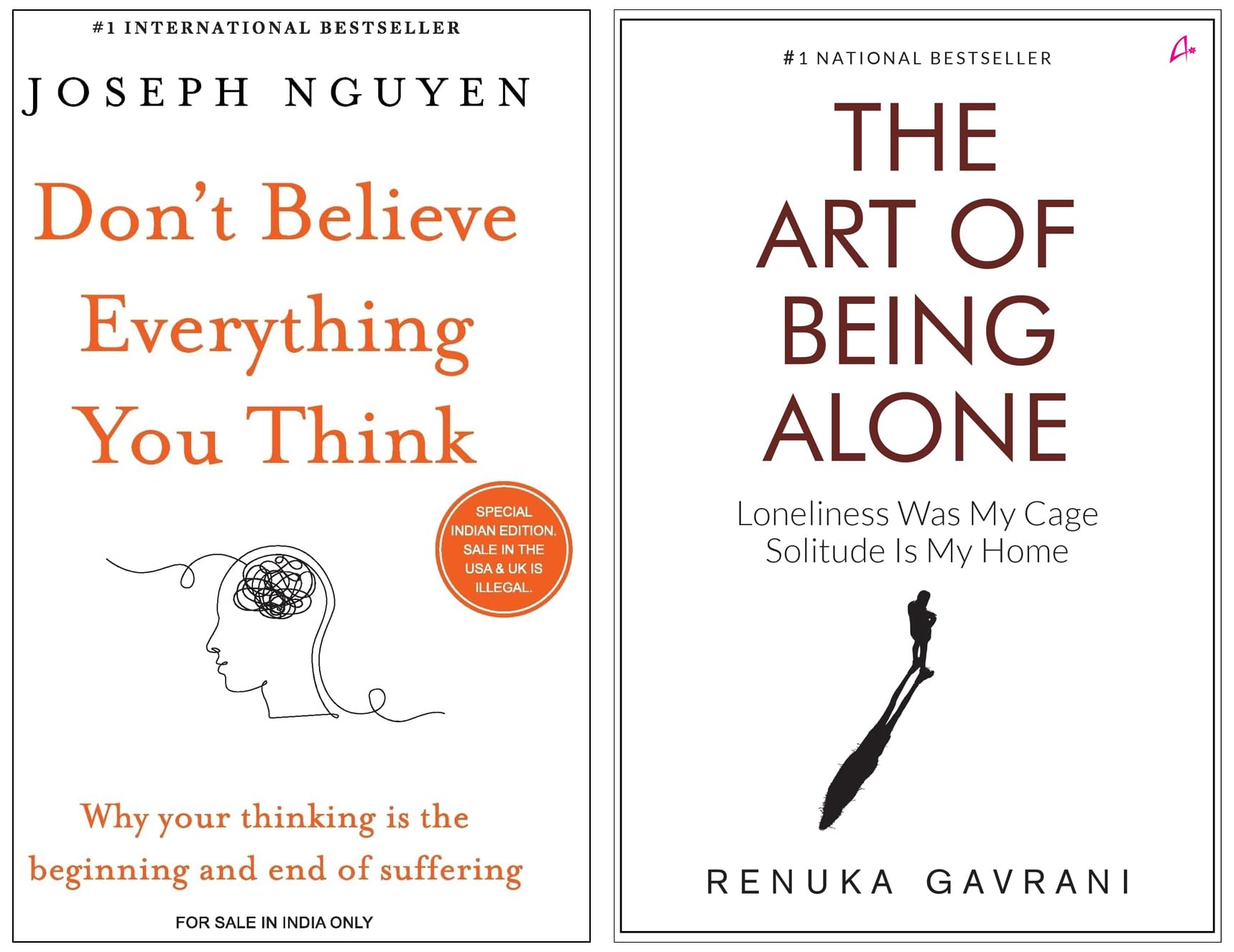 Don't Believe Everything You Think (English) + The Art of Being Alone: Loneliness Was My Cage, Solitude Is My Home