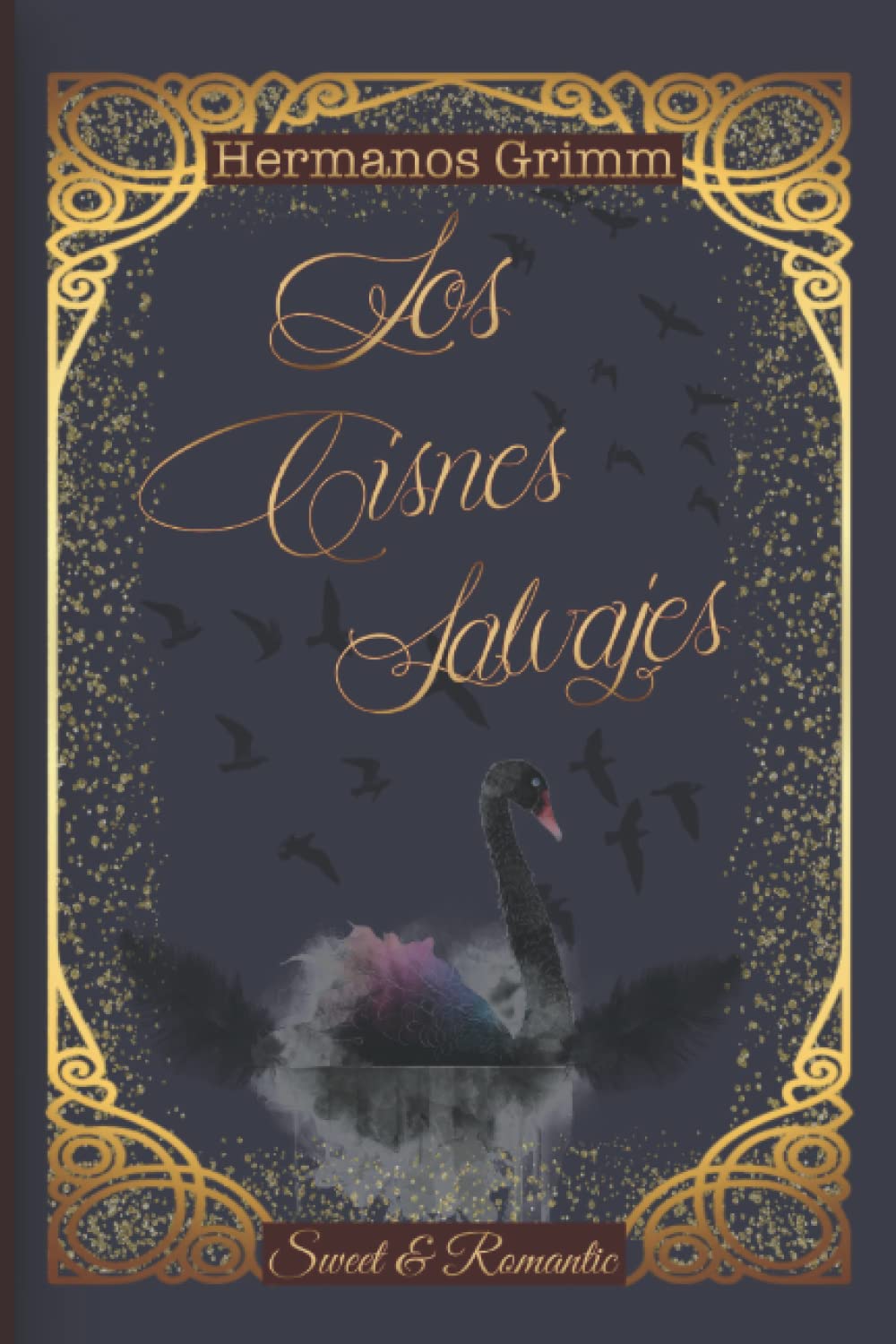 Los cisnes salvajes (cuento clásico de Andersen): Ilustraciones originales de Tegner