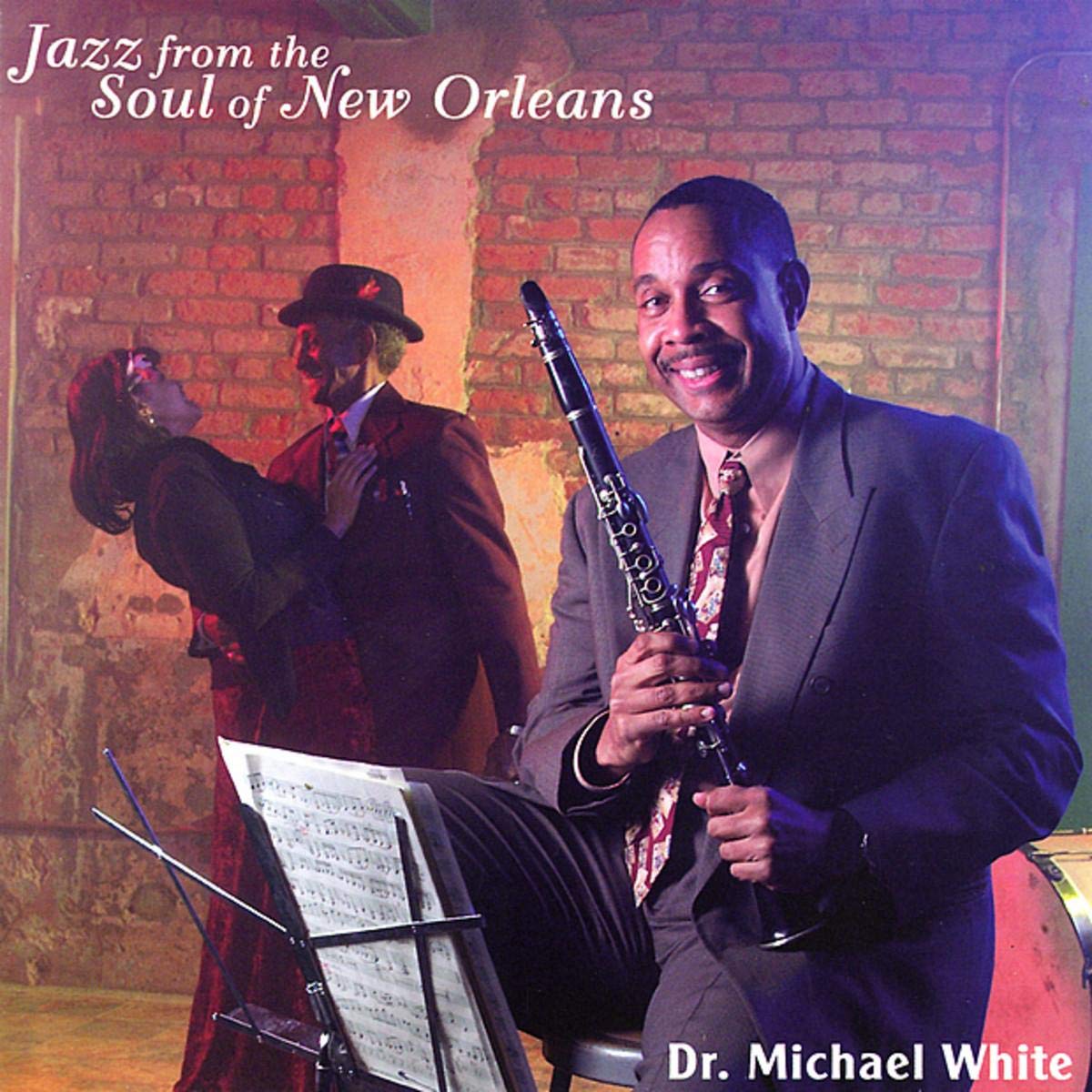 Jazz From The Soul Of New Orleans [Audio CD] Michael White, Dr.