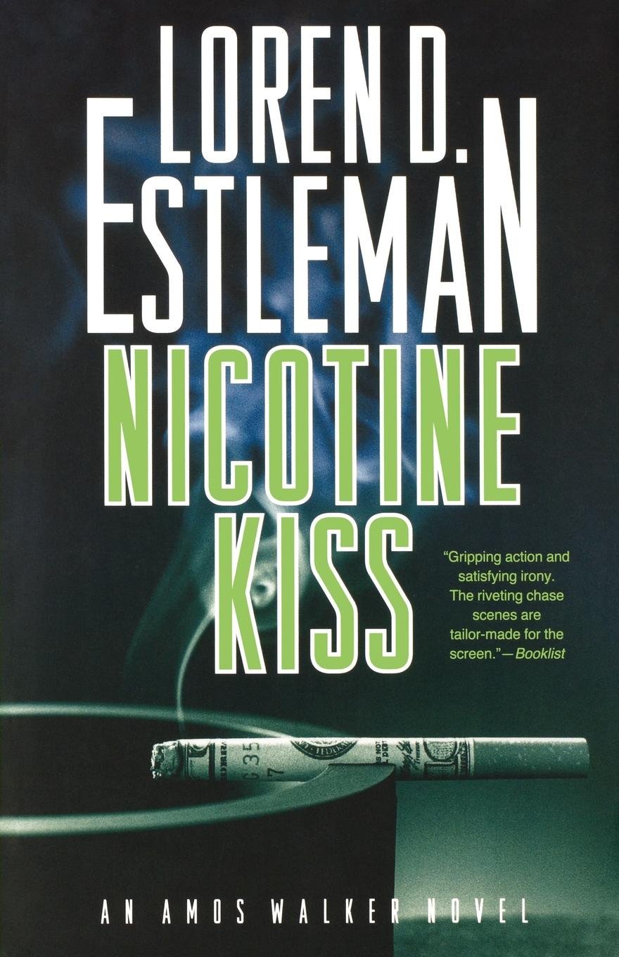 Nicotine Kiss: An Amos Walker Novel (Amos Walker Novels Book 18)