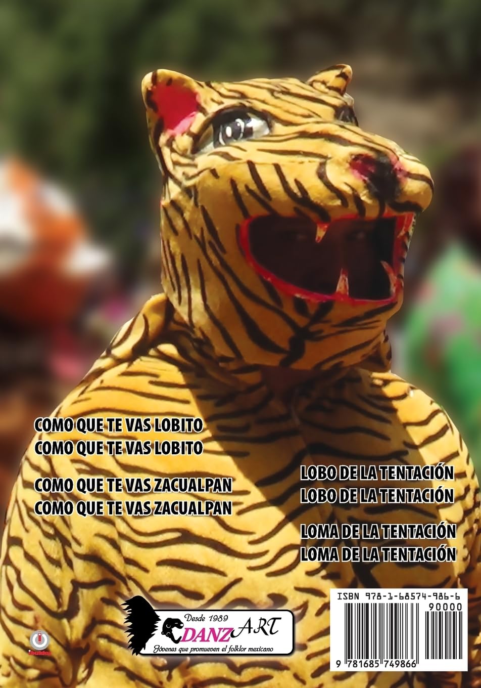 La Riqueza Evolutiva De La Danza Del Tecuani: En Santa María Rayón, Edo de México 1991-2023