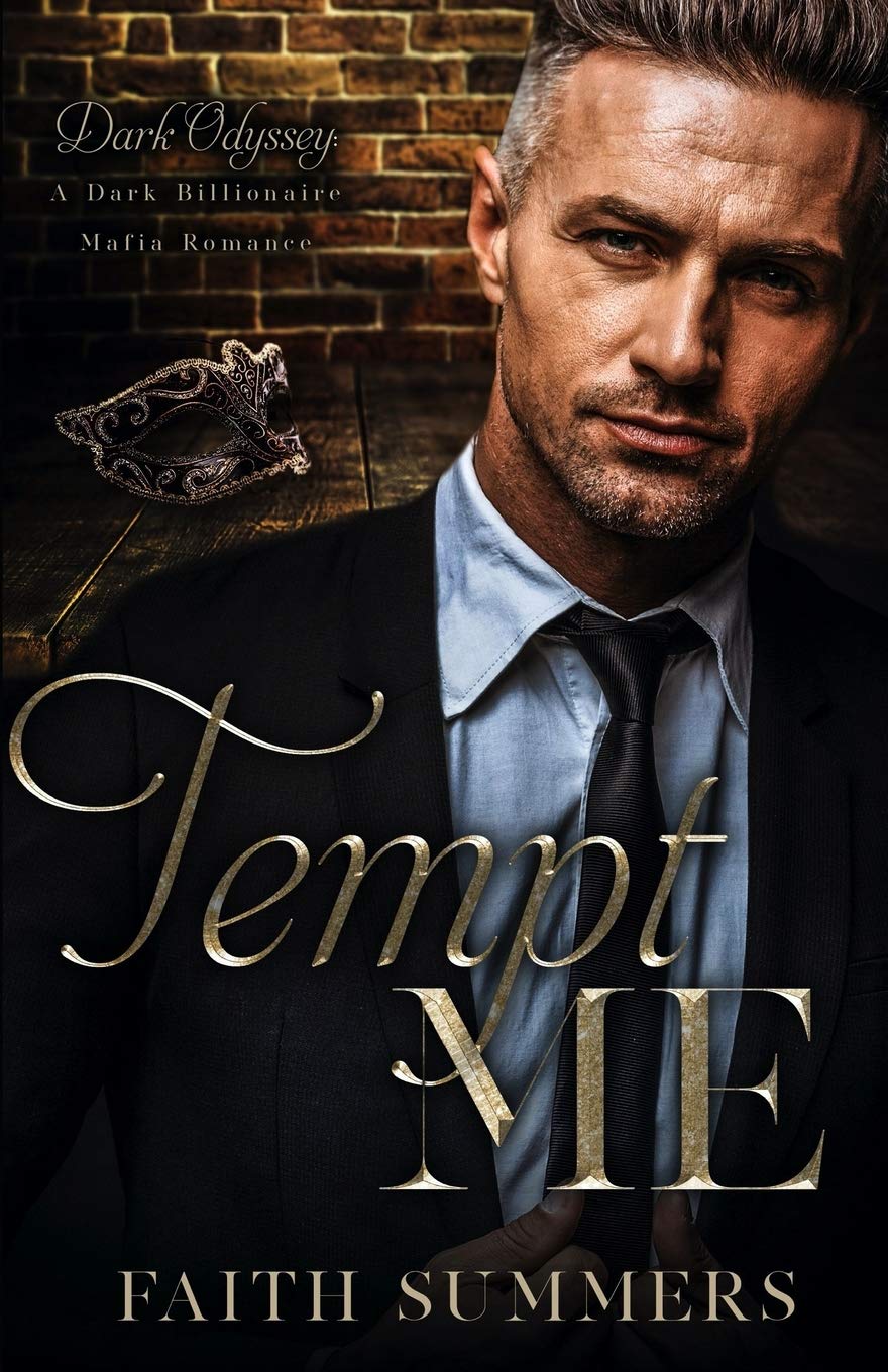 Tempt Me: A Dark Billionaire Mafia Romance: 4 (Dark Odyssey)