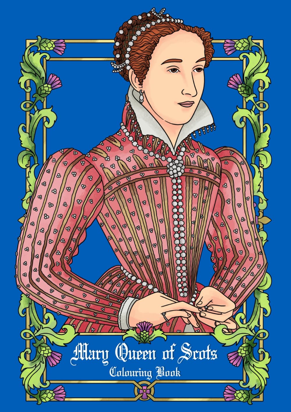Mary Queen of Scots colouring book
