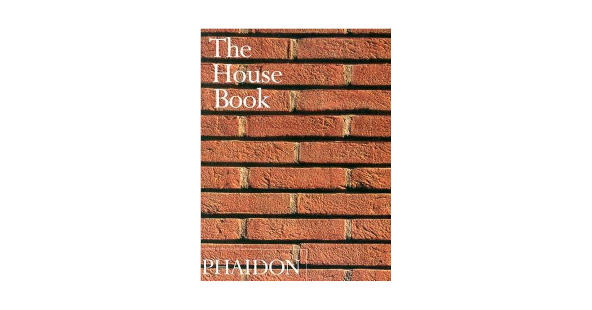 The House Book: Editors of Phaidon Press: 9780714843858: Amazon