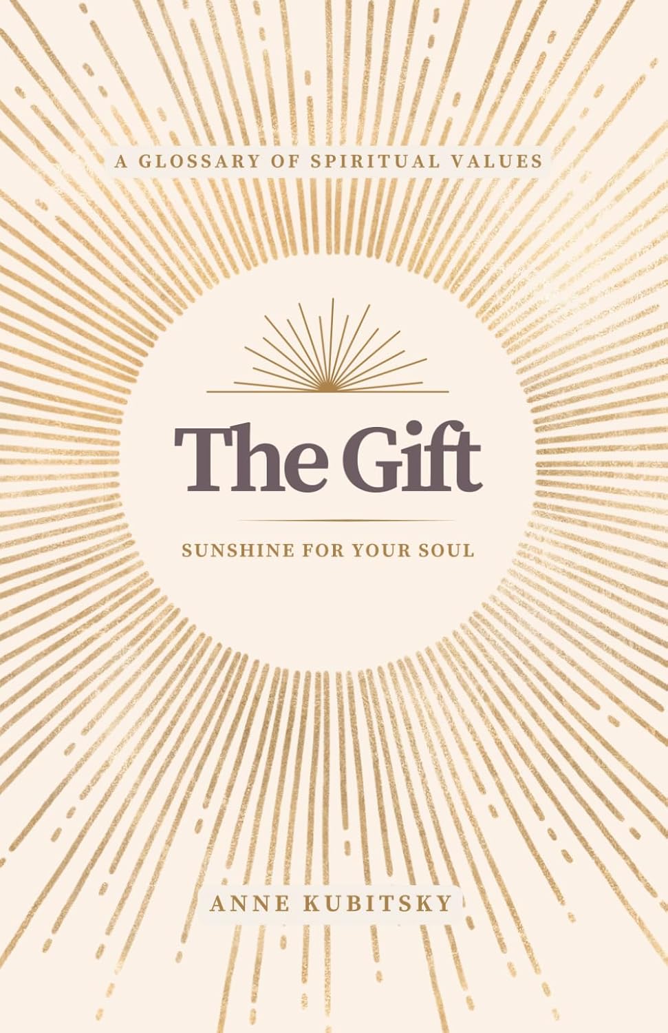 The Gift: Sunshine for Your Soul      Paperback – March 26, 2026